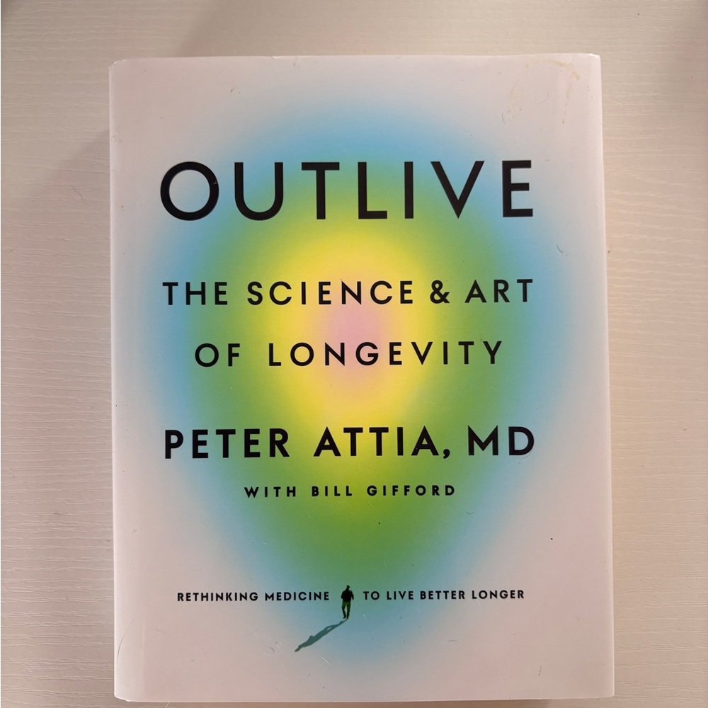 Outlive - Science & Art of Longevity Book